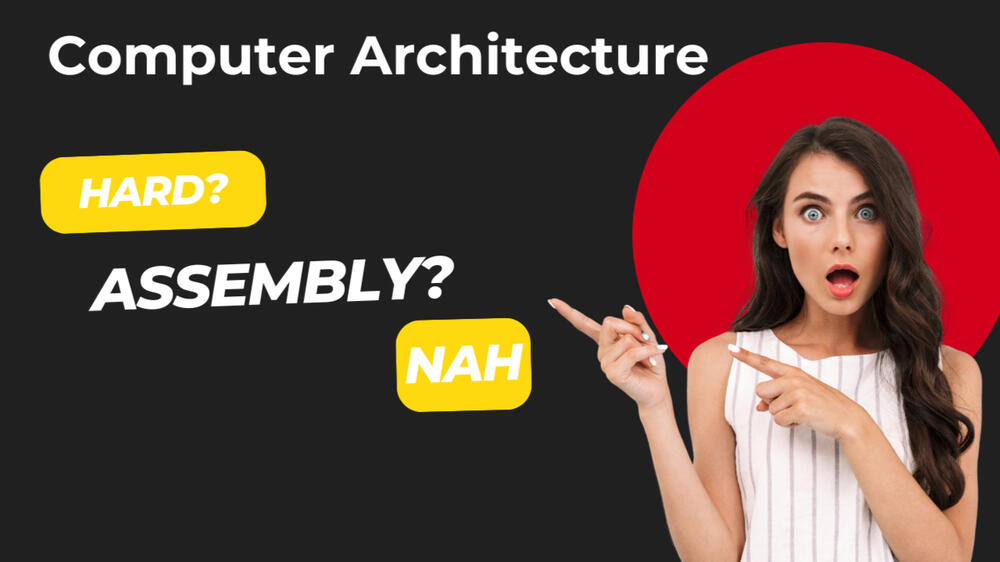 Computer Architecture - Assembly